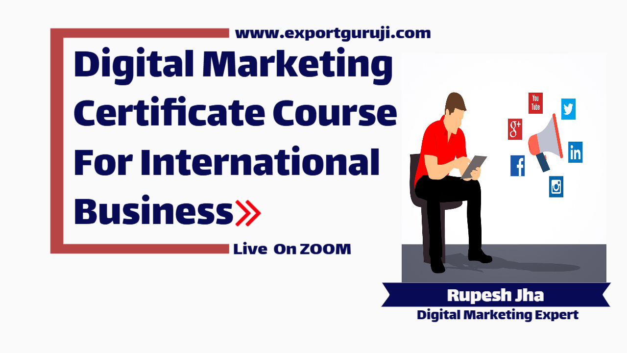 Live International Buyer Search Digital Marketing Training By Zoom