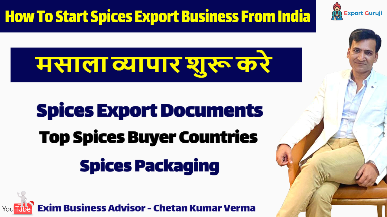 How To Start Spices Export Business From India | Spices Export Training