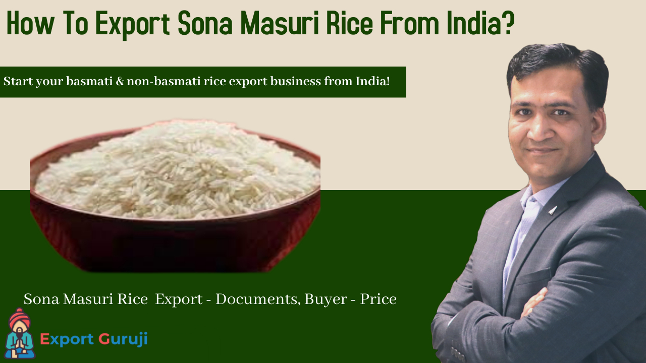 How to export premium sona masuri rice for international markets ?